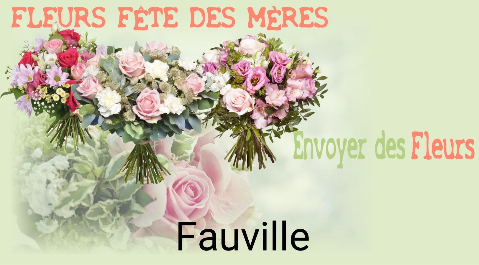 Bouquet de Fête des Mères livré à Fauville